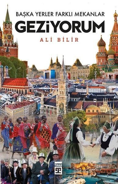 Başka Yerler Farklı Mekanlar Geziyorum ALİ BİLİR