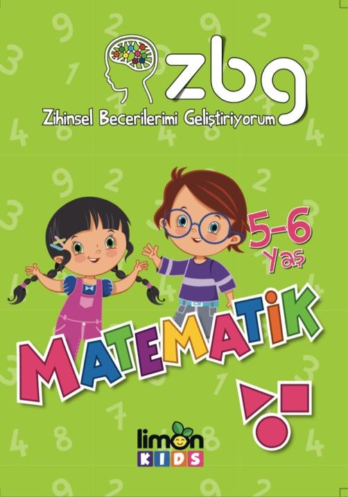 ZBG (Zihinsel Becerilerimi Geliştiriyorum) 5 - 6 Yaş Matematik