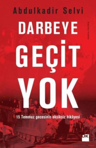 Darbeye Geçit Yok ABDULKADİR SELVİ