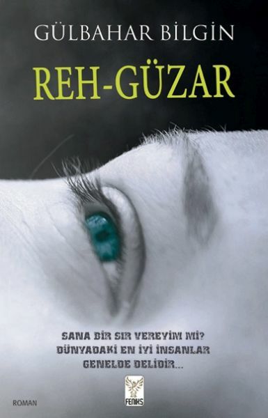 Reh Güzar GÜLBAHAR BİLGİN
