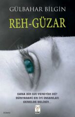 Reh Güzar GÜLBAHAR BİLGİN