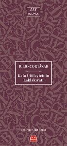 Kafa Ütüleyicinin Laklakıyatı JOLİO CORTÁZAR
