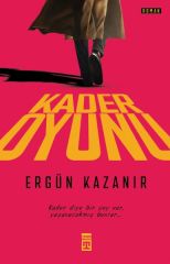 Kader Oyunu ERGÜN KAZANIR