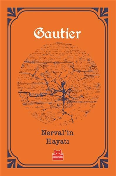Nervalin Hayatı THEOPHİLE GAUTİER