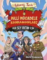 Milli Mücadele Kahramanları Her Şey Vatan İçin METİN ÖZDAMARLAR