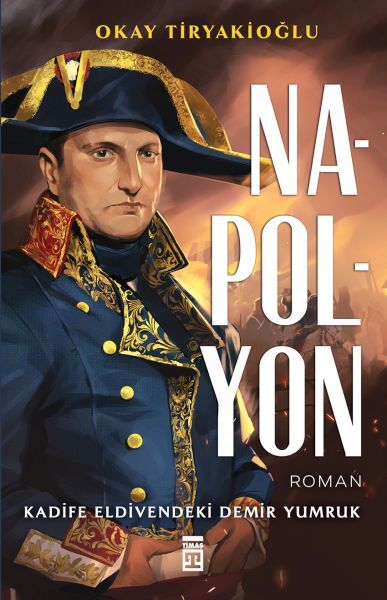 Napolyon OKAY TİRYAKİOĞLU