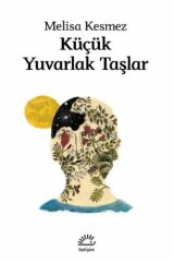 Küçük Yuvarlak Taşlar MELİSA KESMEZ