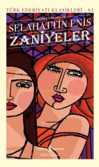 Zaniyeler - Sert Kapak  SELAHATTİN ENİS