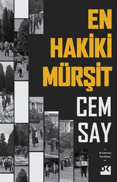 En Hakiki Mürşit CEM SAY