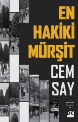 En Hakiki Mürşit CEM SAY
