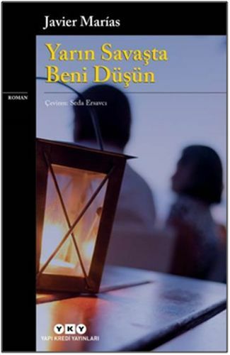 Yarın Savaşta Beni Düşün JAVİER MARİAS
