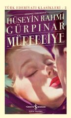 Mürebbiye - Sert Kapak HÜSEYİN RAHMİ GÜRPINAR