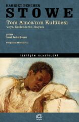 Tom Amcanın Kulübesi HARRİET BEECHER STOWE