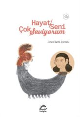 Hayat Seni Çok Seviyorum İLHAN SAMİ ÇOMAK