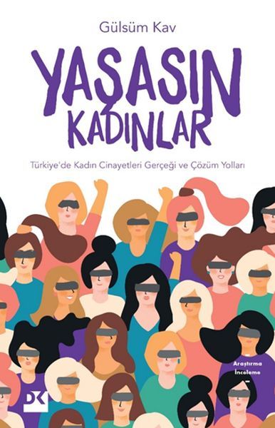 Yaşasın Kadınlar GÜLSÜM KAV