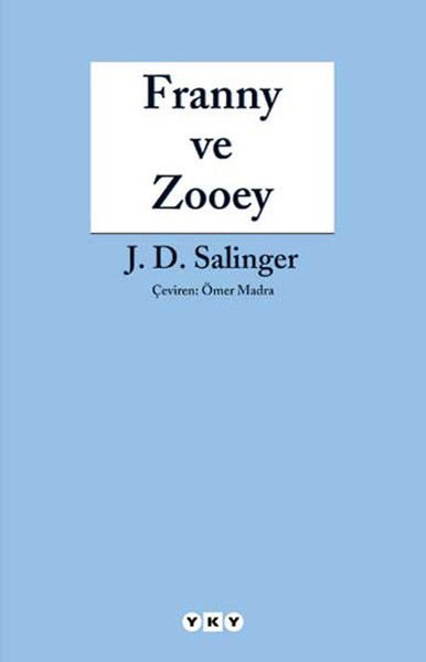 Franny ve Zooey JEROME DAVİD SALİNGER