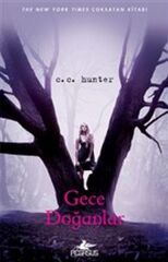 Gece Doğanlar Gölge Şelalesi 1. Kitap C.C. HUNTER