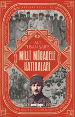 Milli Mücadele Hatıraları ALİ İHSAN SABİS