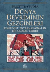 DÜnya Devriminin Gezginleri BRİGİTTE STUDER