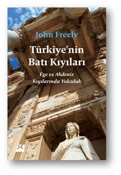 Türkiye'Nin Batı Kıyıları JOHN FREELY