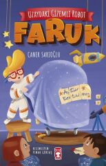 Uzaydaki Gizemli Robot Faruk CANER SARIOĞLU