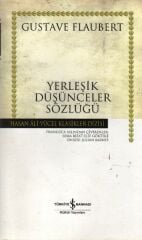 Yerleşik Düşünceler Sözlüğü (Ciltli) GUSTAVE FLAUBERT