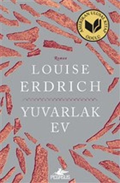 Yuvarlak Ev LOUİSE ERDRİCH