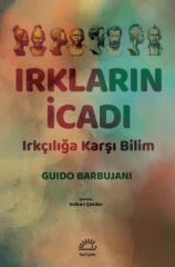 Irkların İcadı GUİDO BARBUJANİ