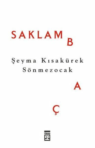 Saklambaç ŞEYMA KISAKÜREK SÖNMEZOCAK