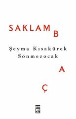 Saklambaç ŞEYMA KISAKÜREK SÖNMEZOCAK