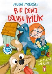 Bir Deniz Dolusu İyilik MURAT MOROĞLU