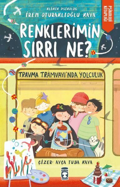 Renklerimin Sırrı Ne İREM OTURAKLIOĞLU KAYA