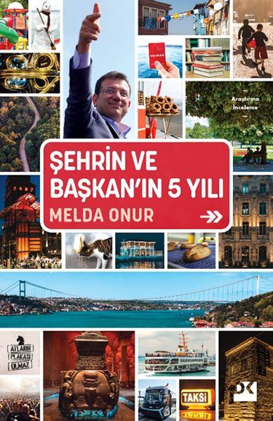 Şehrin Ve Başkanın Beş Yılı MELDA ONUR