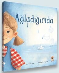 Ağladığımda CANAN KULOĞLU