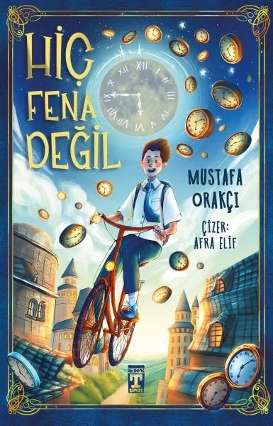 Hiç Fena Değil MUSTAFA ORAKÇI