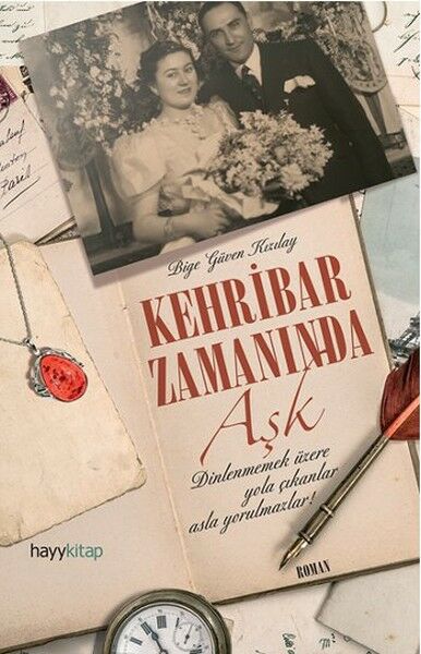Kehribar Zamanında Aşk BİGE GÜVEN KIZILAY