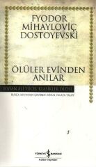 Ölüler Evinden Anılar Hasan Ali Yücel Klasikler FYODOR MİHAYLOVİÇ