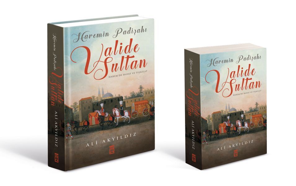 Haremin Padişahı Valide Sultanlar (Renkli Büyük Boy Ciltli) ALİ AKYILDIZ
