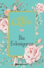 Biz Evleniyoruz JULİA QUİNN