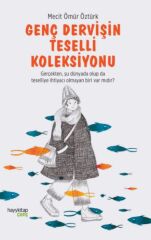 Genç Dervişin Teselli Koleksiyonu MECİT ÖMÜR ÖZTÜRK