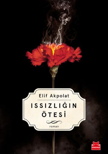 Issızlığın Ötesi ELİF AKPOLAT