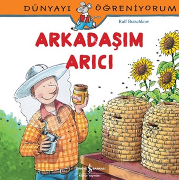 Dünyayı Öğreniyorum Arkadaşım Arıcı RALF BUTSCHKOW