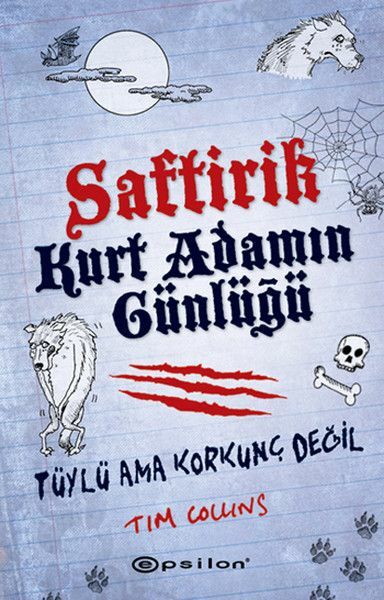 Saftirik Kurt Adamın Günlüğü TİM COLLİNS