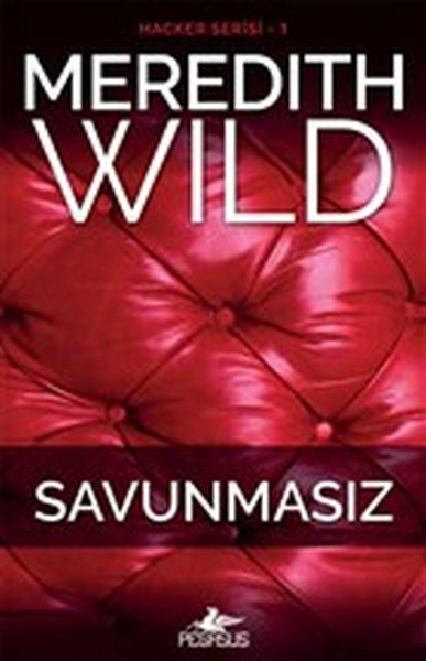 Savunmasız Hacker Serisi 1. Kitap MEREDİTH WİLD