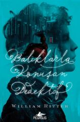 Balıklarla Konuşan Dedektif WİLLİAM RİTTER