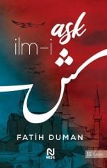 İlm i Aşk FATİH DUMAN