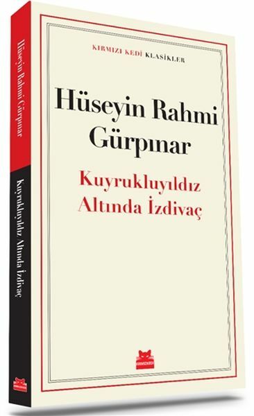 Kuyrukluyıldız Altında İzdivaç HÜSEYİN RAHMİ GÜRPINAR