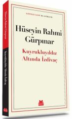 Kuyrukluyıldız Altında İzdivaç HÜSEYİN RAHMİ GÜRPINAR