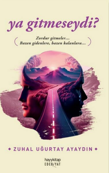 Ya Gitmeseydi ZUHAL UĞURTAY AYAYDIN