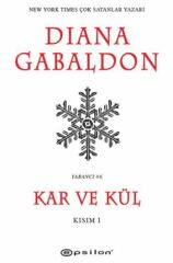 Kar ve Kül Kısım I DİANA GABALDON